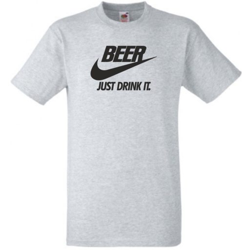 Humor Beer - Just Drink It férfi rövid ujjú póló