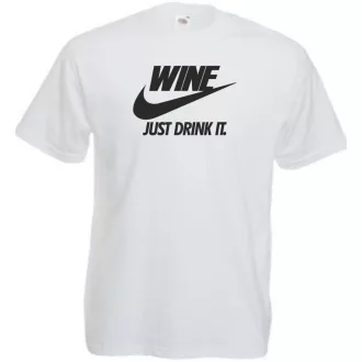 Humor Wine - Just Drink It férfi rövid ujjú póló