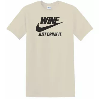 Humor Wine - Just Drink It férfi rövid ujjú póló