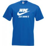 Humor Wine - Just Drink It férfi rövid ujjú póló