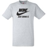 Humor Wine - Just Drink It férfi rövid ujjú póló