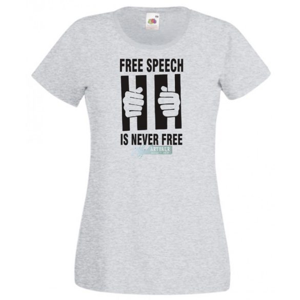 A szólásszabadság nem szabad női rövid ujjú póló