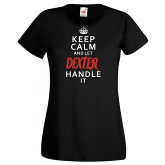 Keep Calm Dexter női rövid ujjú póló