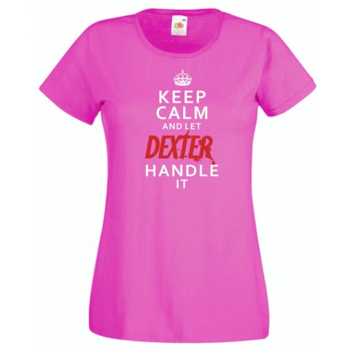Keep Calm Dexter női rövid ujjú póló