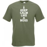 Keep Calm Boss férfi rövid ujjú póló