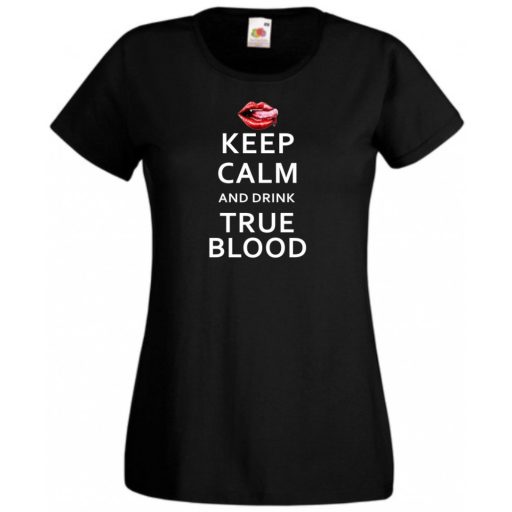 Keep Calm True Blood női rövid ujjú póló