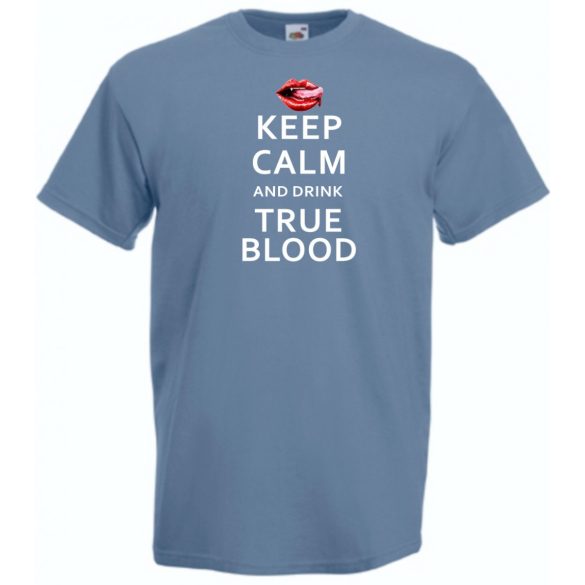 Keep Calm True Blood férfi rövid ujjú póló