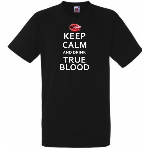 Keep Calm True Blood férfi rövid ujjú póló