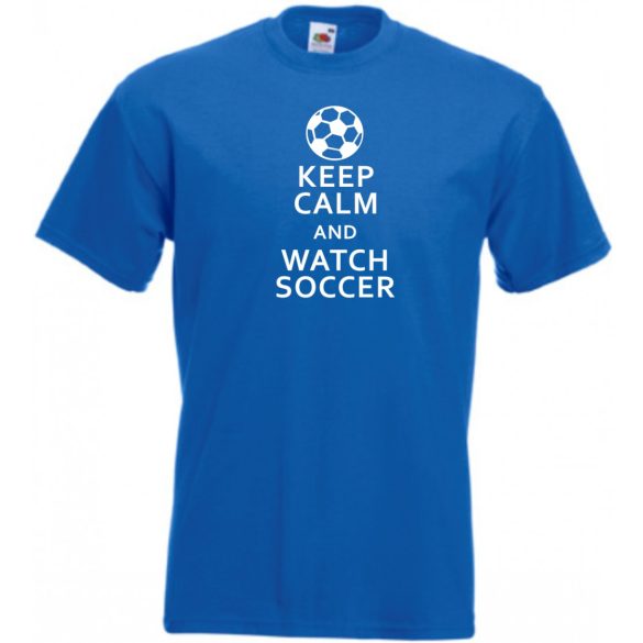 Keep Calm ... foci férfi rövid ujjú póló