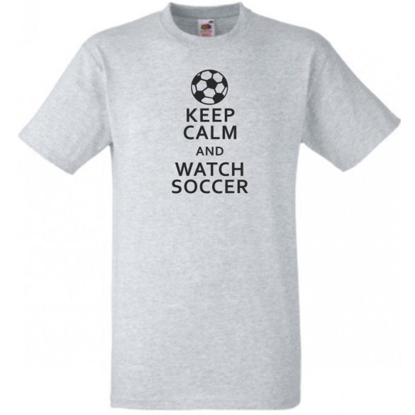 Keep Calm ... foci férfi rövid ujjú póló