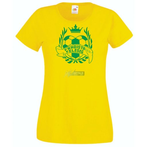 Foci rajongó Fradi szurkoló feleség női rövid ujjú póló