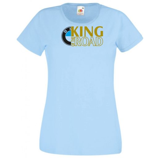 Autó fan King of the Road BMW női rövid ujjú póló