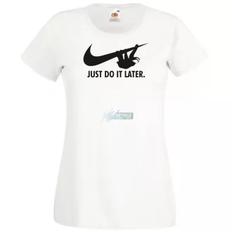 Humor - Lajhár - Just Do It Later női rövid ujjú póló