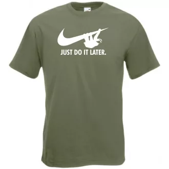   Humor - Lajhár - Just Do It Later férfi rövid ujjú póló
