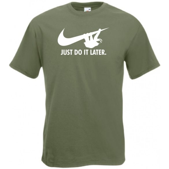 Humor - Lajhár - Just Do It Later férfi rövid ujjú póló