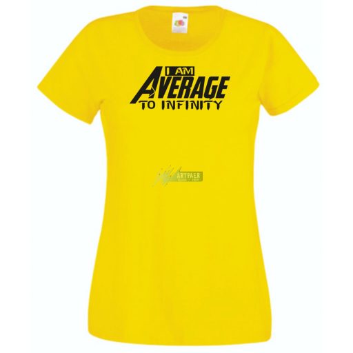 Humor - Átlagos vagyok a végtelenségig női rövid ujjú póló