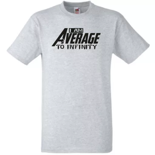 Humor - Átlagos vagyok a végtelenségig férfi rövid ujjú póló