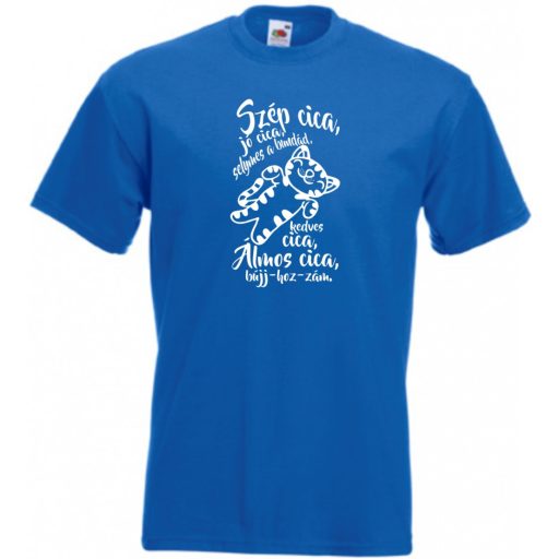 Szép cica jó cica - Agymenők stílus férfi rövid ujjú póló