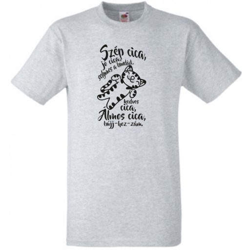 Szép cica jó cica - Agymenők stílus férfi rövid ujjú póló