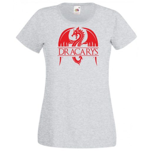GOT - Trónok harca stílus - Dracarys III. női rövid ujjú póló