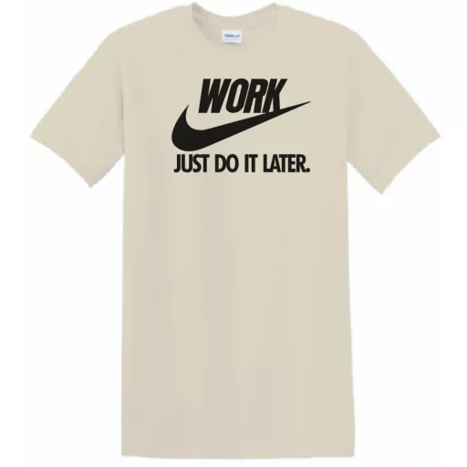 Humor Work - Just Do It Later férfi rövid ujjú póló