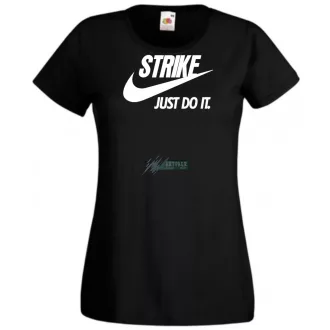 Humor - Strike - Just Do It női rövid ujjú póló