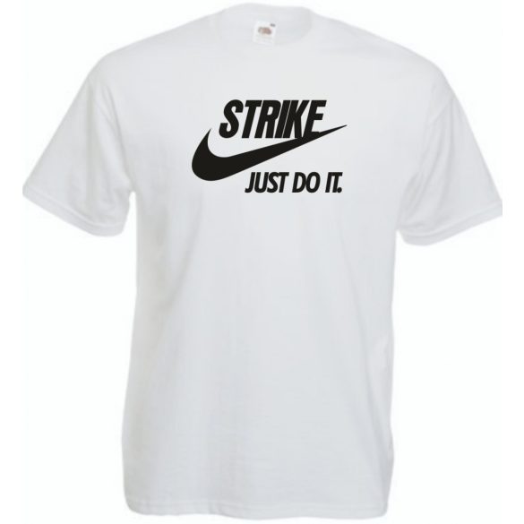 Humor - Strike - Just Do It férfi rövid ujjú póló