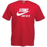 Humor - Strike - Just Do It férfi rövid ujjú póló