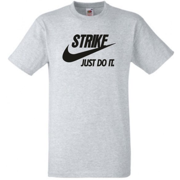 Humor - Strike - Just Do It férfi rövid ujjú póló