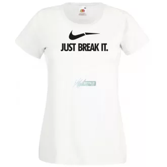 Humor - Just Break It női rövid ujjú póló