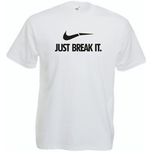 Humor - Just Break It férfi rövid ujjú póló