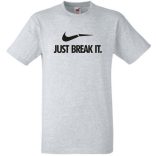 Humor - Just Break It férfi rövid ujjú póló
