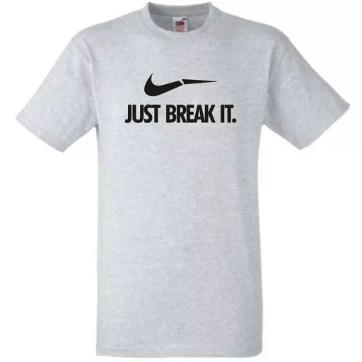 Humor - Just Break It férfi rövid ujjú póló