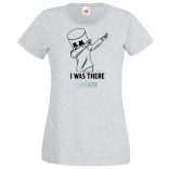 Ott voltam - Tánc Fortnite stílusban, stencil női rövid ujjú póló