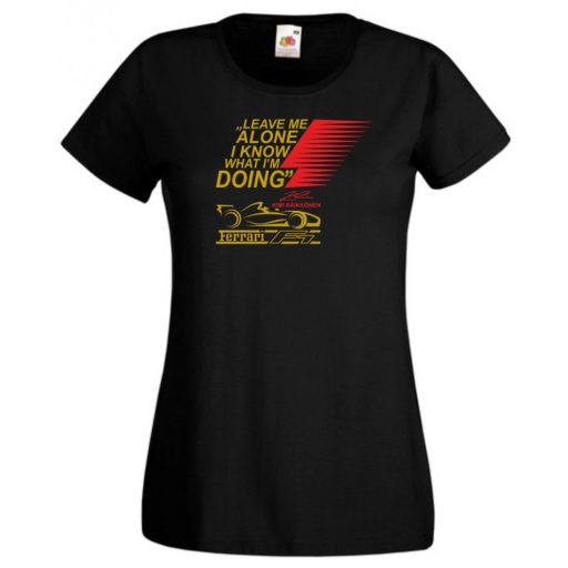 Autóverseny rajongó - Leave Me ... női rövid ujjú póló