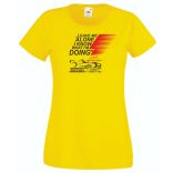 Autóverseny rajongó - Leave Me ... női rövid ujjú póló