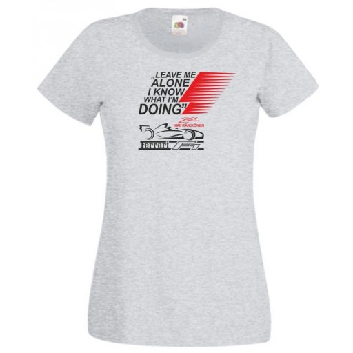 Autóverseny rajongó - Leave Me ... női rövid ujjú póló