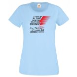 Autóverseny rajongó - Leave Me ... női rövid ujjú póló