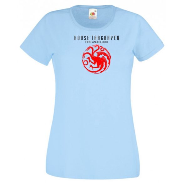 House Targaryen - Fire and Blood - GOT női rövid ujjú póló