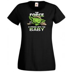   Humor-paródia BABYODA, The Force... női rövid ujjú póló