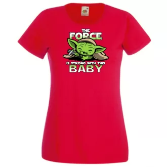   Humor-paródia BABYODA, The Force... női rövid ujjú póló