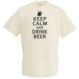 Keep Calm - Drink Beer férfi rövid ujjú póló