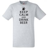 Keep Calm - Drink Beer férfi rövid ujjú póló