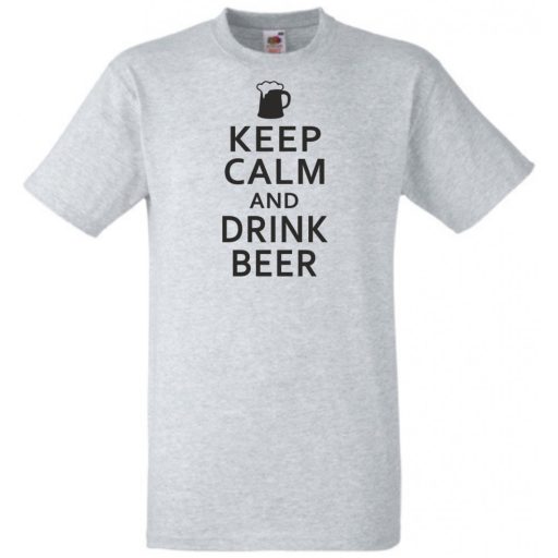Keep Calm - Drink Beer férfi rövid ujjú póló