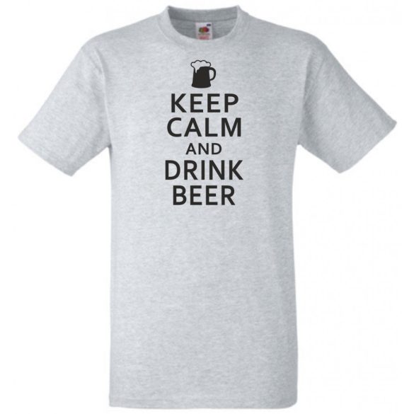 Keep Calm - Drink Beer férfi rövid ujjú póló