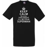Keep Calm - Superman férfi rövid ujjú póló