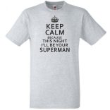 Keep Calm - Superman férfi rövid ujjú póló