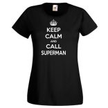 Keep Calm - Superman női rövid ujjú póló