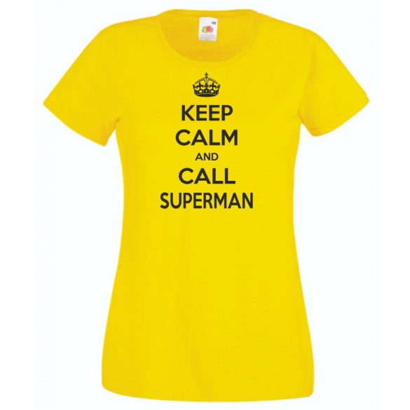 Keep Calm - Superman női rövid ujjú póló