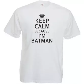 Keep Calm ... I'm Batman férfi rövid ujjú póló